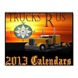 2013 Big Rig 2013 Wall Calendar 2013 Wall Calendar by trucksrus
