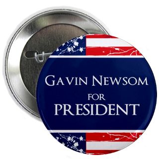 Gavin Newsom For President Gifts & Merchandise  Gavin Newsom For