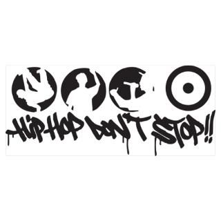 Wall Art  Posters  Hip hop dont stop  Poster