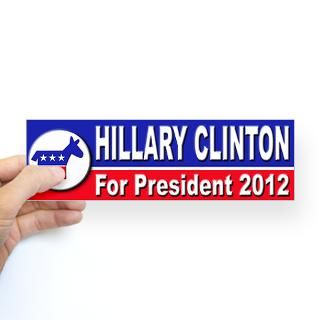 Hillary Clinton for President 2012 Bumper Sticker by stickem2
