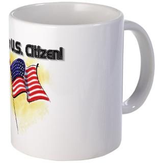 2008 Gifts  2008 Drinkware  New US Citizen Mug