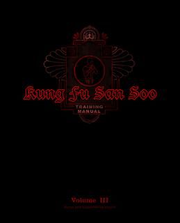 Kung Fu San Soo Training Manual Volume 3  Kung Fu San Soo Manual v3