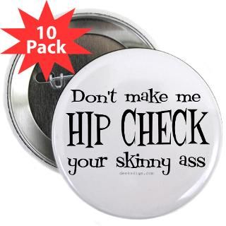 Girl Gifts  Derby Girl Buttons  Hip Check 2.25 Button (10 pack