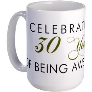 30 Years Gifts  30 Years Drinkware  Celebrating 30 Years Mug