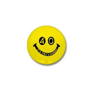 40 Gifts  40 Buttons  40th birthday smiley face Mini Button
