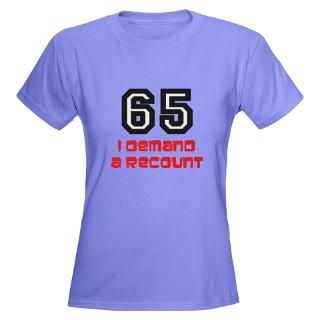 65Th Birthday Gifts > 65Th Birthday T shirts