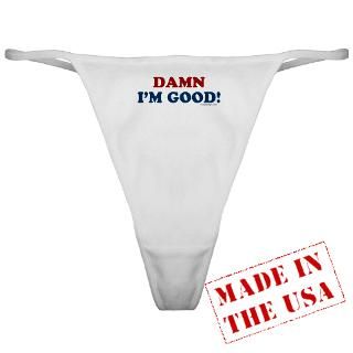 Damn Im Good! : Irony Design Fun Shop   Humorous & Funny T Shirts,