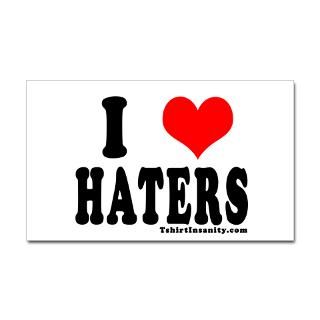 Love Haters  TshirtInsanity Funny Tshirts with Attitude
