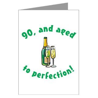 90 Gifts  90 Greeting Cards  90, Aged To Perfection Greeting Card