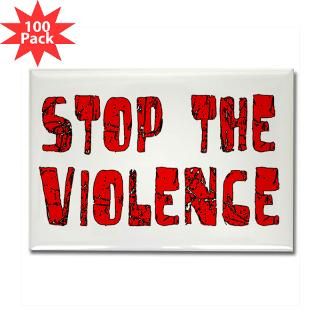and Entertaining  Stop The Violence Rectangle Magnet (100 pack
