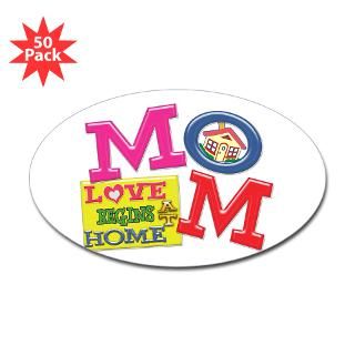 mom love begins at home sticker oval 50 pk $ 101 19