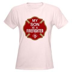 My Son is a Firefighter Womens Light T Shirt