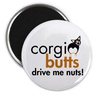 Corgi Butts Drive Me Nuts   Black Headed Tri  Corgi Butts