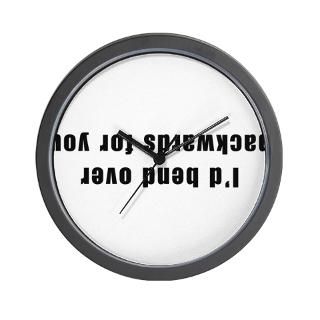 id bend over backwards for yo Wall Clock for $18.00