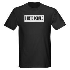 HATE PEOPLE T Shirt by ihatepeople