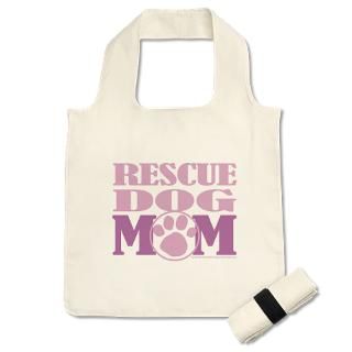 Adopt Gifts  Adopt Bags  Rescue Dog Mom Reusable Shopping Bag