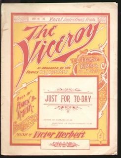 Viceroy Victor Herbert 1900 Just for Today Bostonians Vintage Sheet