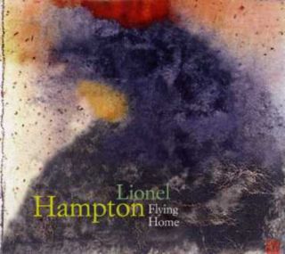 Lionel Hampton Flying Home New CD