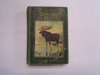 Burgess Animal Book for Children 1931 Illust Hardcover