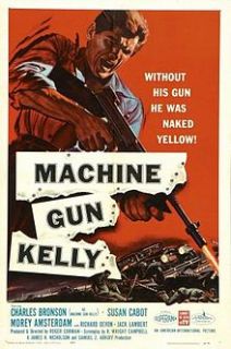Machine Gun Kelly 1958 RCA Columbia Pictures Home Video Charles