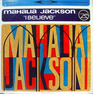 Mahalia Jackson I Believe LP Mint GA 265 SD Vinyl 1966 Record