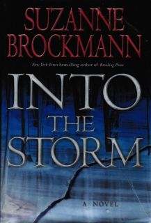 Suzanne Brockmann ~ Into the Storm ~ Troubleshooters ~ First Edition