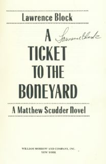 ticket to the boneyard a matthew scudder novel by lawrence block