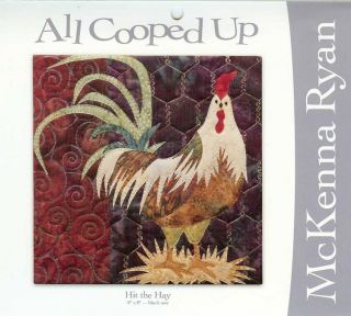 MCKENNA RYAN ALL COOPED UP #1 (HIT THE HAY) APPLIQUE PATTERN