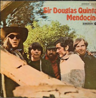 Sir Douglas Quintet Mendocino 1969 or LP Beauty