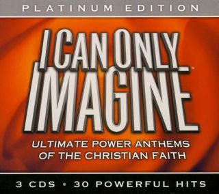 Can Only Imagine 3 CD Set 30 Christian Power Anthems
