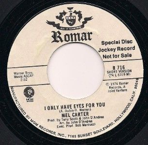 Mel Carter I Only Have Eyes for You Romar 45 Record