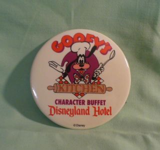 Disneyland Hotel Goofys Kitchen Character Buffet Disney Button