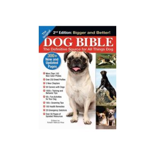 The Original Dog Bible The Definitive Source for All Things Dog, 2nd Edition   Books   Books  & Videos