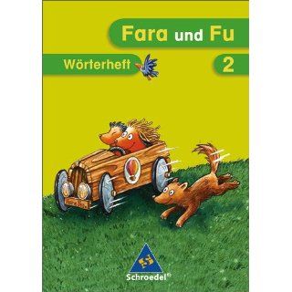 Fara und Fu   Ausgabe 2007 Wörterheft zum Spracharbeitsheft 2