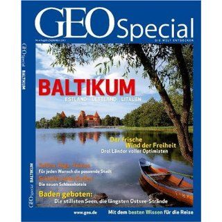 GEO Special 4/2007 Baltikum Estland, Lettland, Litauen 