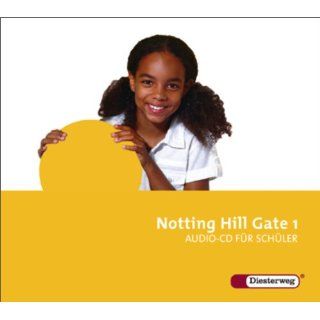 Notting Hill Gate   Ausgabe 2007 Audio CD 1 für Schüler