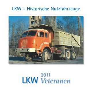 Lkw Veteranen 2011 Oldtimerkalender Bücher