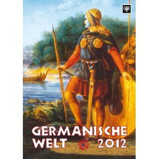 Germanische Welt 2012 Farbbildkalender unbekannt Bücher