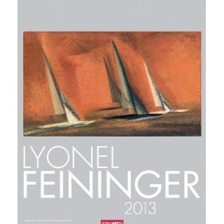 Kalender 2013 Wandkalender Kunst Lyonel Feininger 