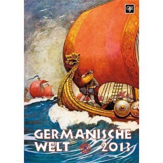 Germanische Welt 2013 Farbbildkalender unbekannt Bücher