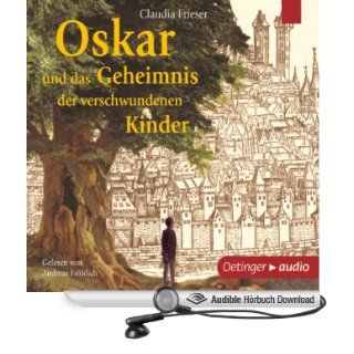 Oskar und das Geheimnis der verschwundenen Kinder (Hörbuch Download