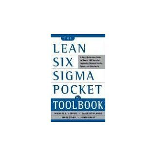 The Lean Six Sigma Pocket Toolbook A Quick Reference Guide to 70