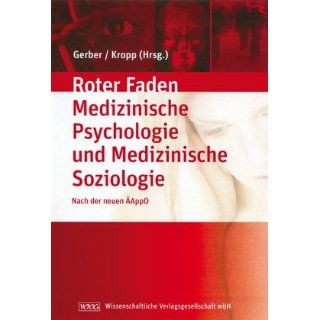 Lehrbuch Medizinische Psychologie und Medizinische Soziologie Ihr