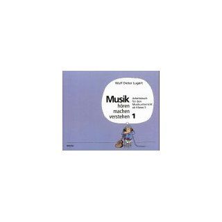 Musik hören, machen, verstehen, Bd.1, Ab Klasse 5 Wulf D