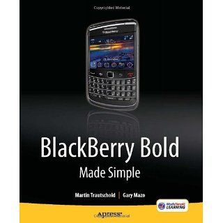 BlackBerry Bold Made Simple For the BlackBerry Bold 9700 Series eBook