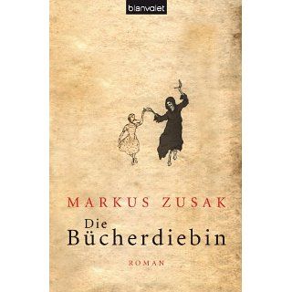 Die Bücherdiebin: Roman eBook: Markus Zusak, Alexandra Ernst: 