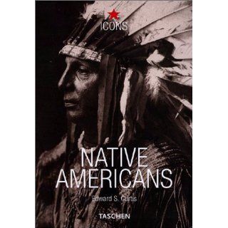 Native Americans (Icons) Hans Christian Adam, Ute Kieseyer