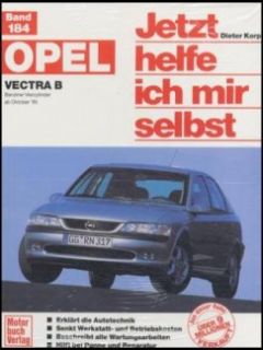 KORP REPARATURANLEITUNG Opel Vectra B (ab 1995) *NEU* 361301761X