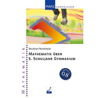 Mathematik üben 5. Schuljahr Gymnasium. (Lernmaterialien) 