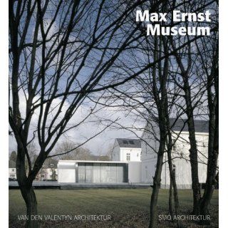 Max Ernst Museum. Van den Valentyn Architektur. SMO Architektur